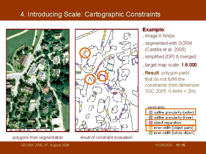 4. Introducing Scale: Cartographic Constraints Example: . image 0. 5 m/px. segmented with SCRM