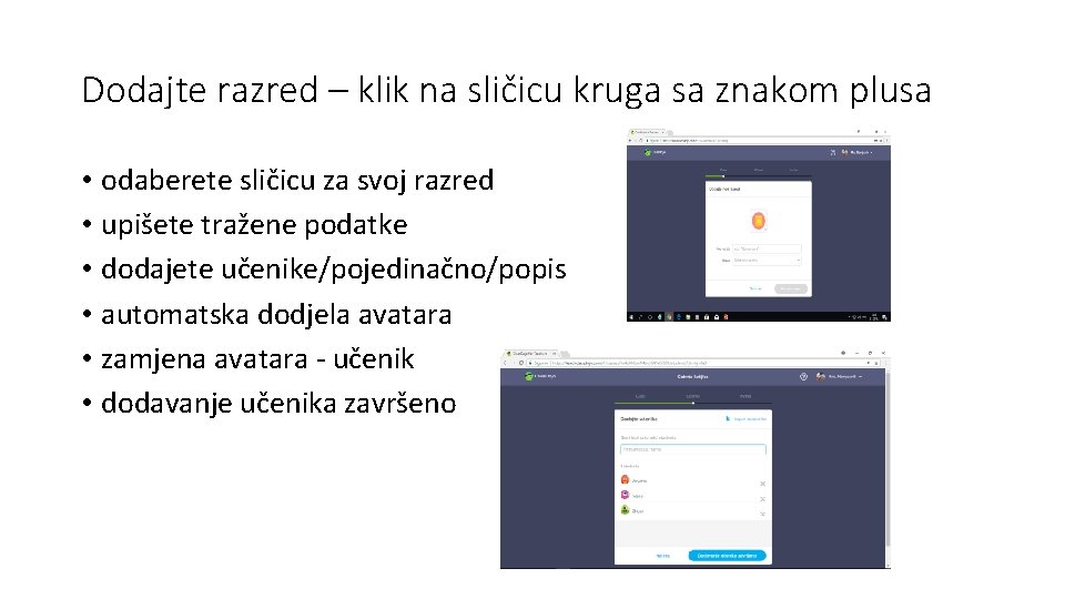 Dodajte razred – klik na sličicu kruga sa znakom plusa • odaberete sličicu za