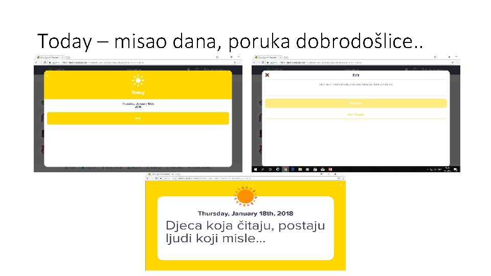 Today – misao dana, poruka dobrodošlice. . 