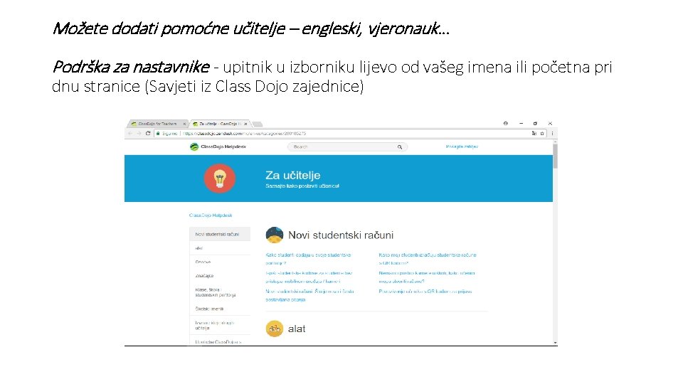 Možete dodati pomoćne učitelje – engleski, vjeronauk… Podrška za nastavnike - upitnik u izborniku
