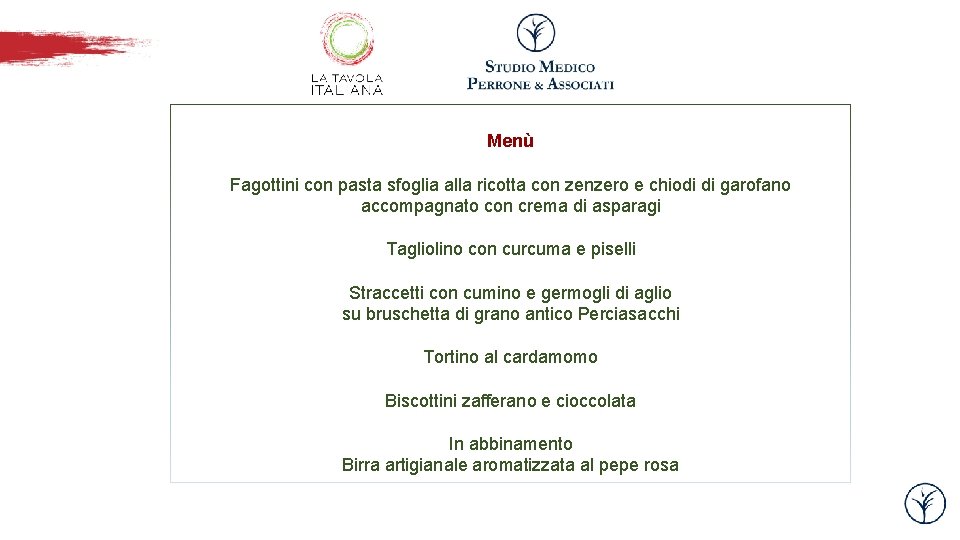 Menù Fagottini con pasta sfoglia alla ricotta con zenzero e chiodi di garofano accompagnato