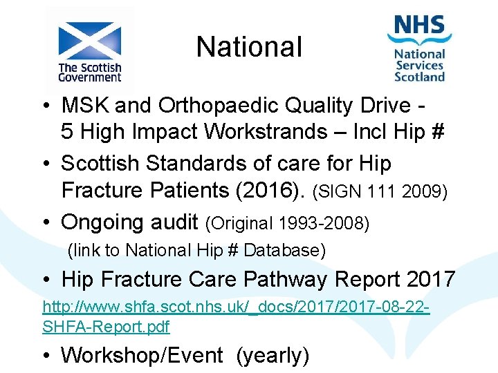 National • MSK and Orthopaedic Quality Drive 5 High Impact Workstrands – Incl Hip