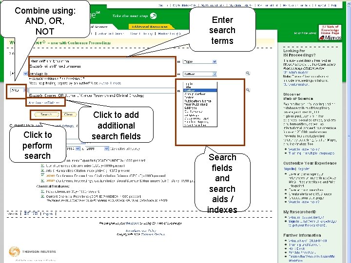 Combine using: AND, OR, NOT Click to perform search Enter search terms Click to