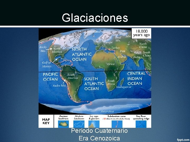 Glaciaciones Periodo Cuaternario Era Cenozoica 