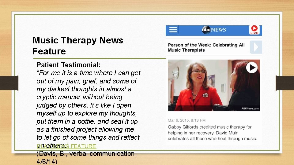 Music Therapy News Feature Patient Testimonial: “For me it is a time where I