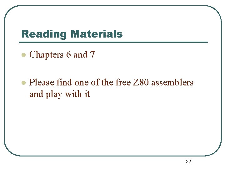 Reading Materials l Chapters 6 and 7 l Please find one of the free