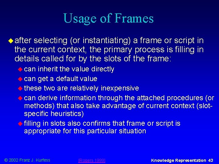 Usage of Frames u after selecting (or instantiating) a frame or script in the