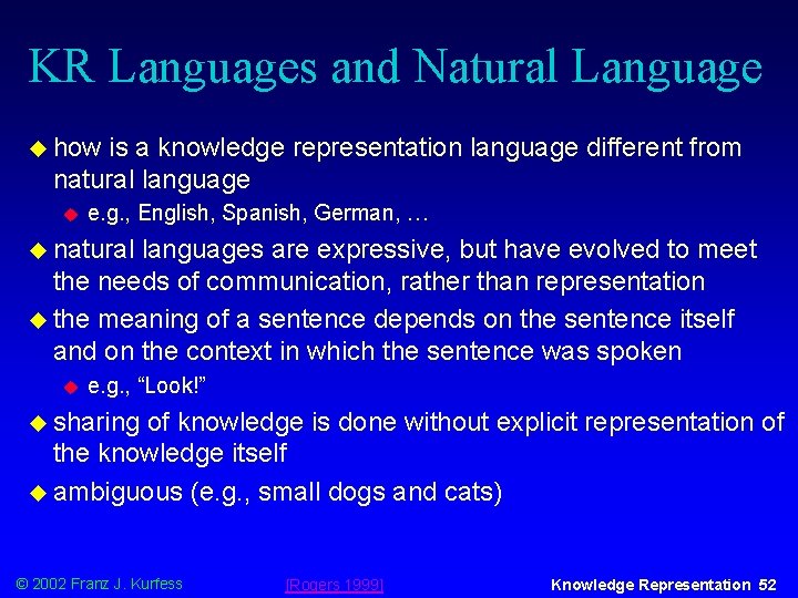 KR Languages and Natural Language u how is a knowledge representation language different from