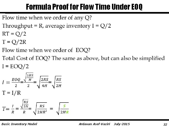 Formula Proof for Flow Time Under EOQ Basic Inventory Model Ardavan Asef-Vaziri July-2015 32