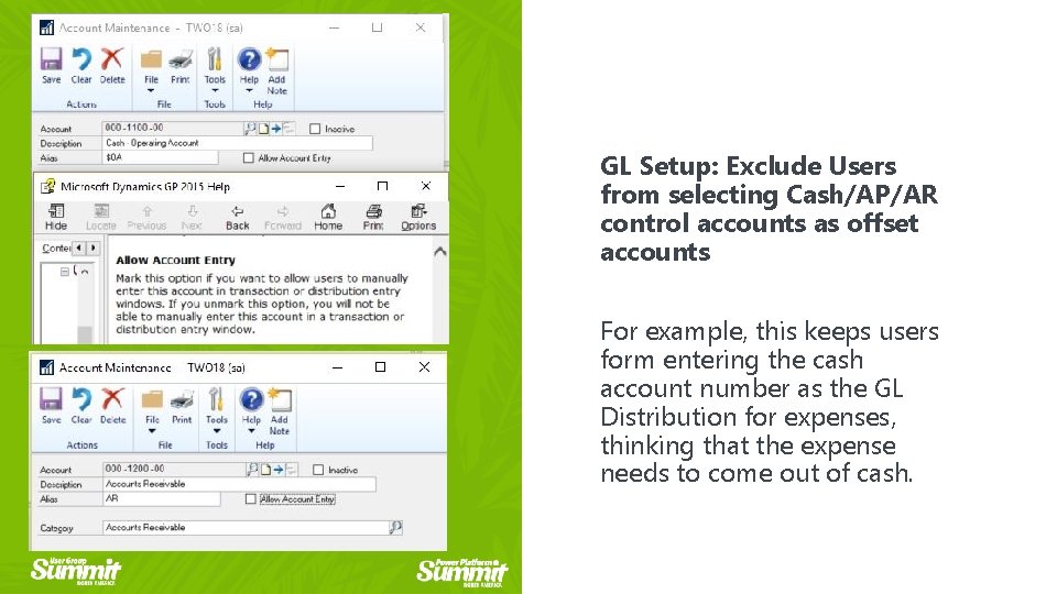 GL Setup: Exclude Users from selecting Cash/AP/AR control accounts as offset accounts Click to