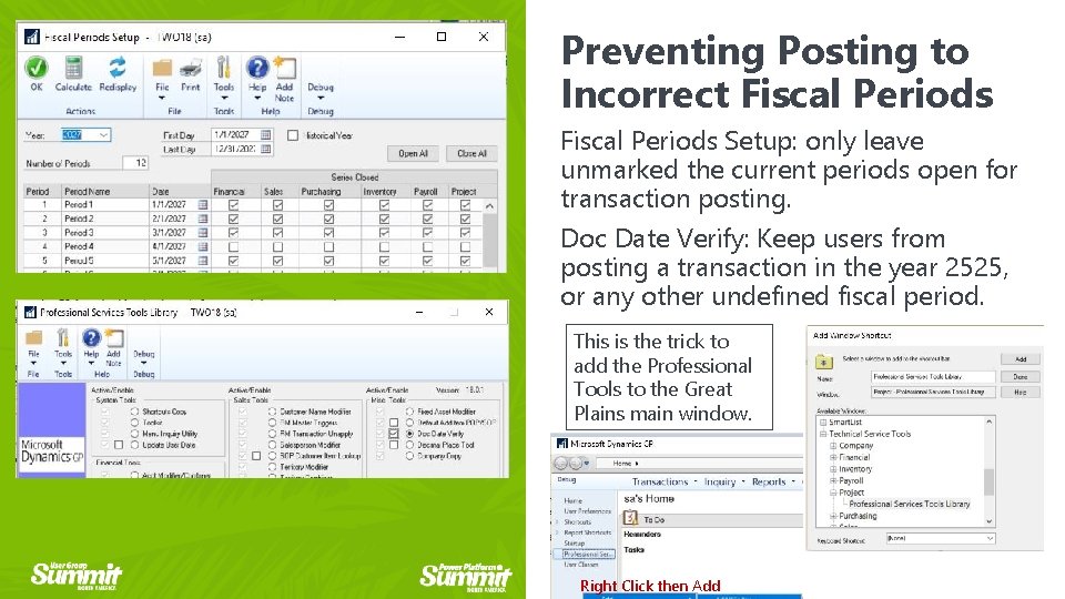 Preventing Posting to Incorrect Fiscal Periods Setup: only leave unmarked the current periods open