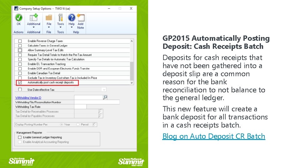 GP 2015 Automatically Posting Deposit: Cash Receipts Batch Deposits for cash receipts that have