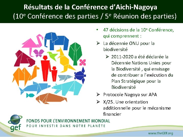 Résultats de la Conférence d’Aichi-Nagoya (10 e Conférence des parties / 5 e Réunion