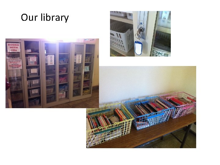 Our library 