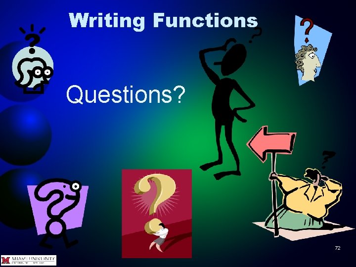 Writing Functions Questions? 72 