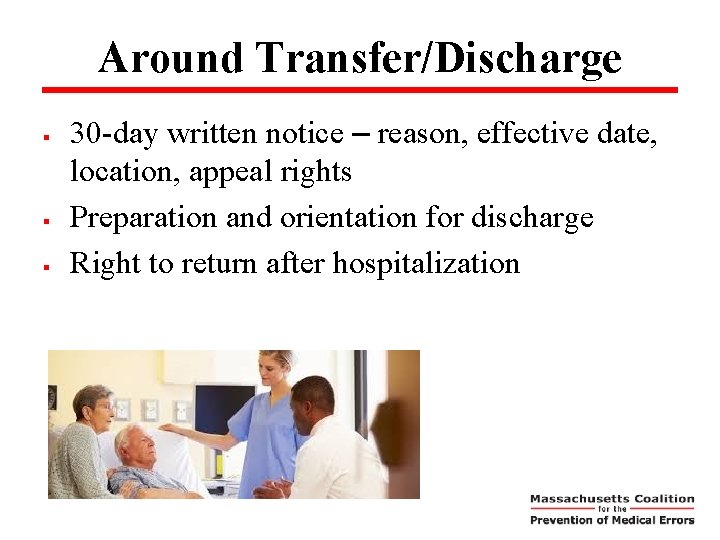 Around Transfer/Discharge § § § 30 -day written notice – reason, effective date, location,
