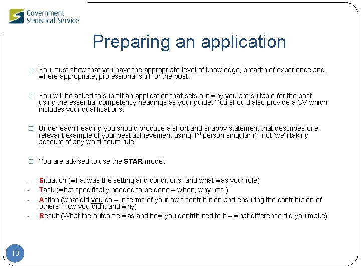 Preparing an application � You must show that you have the appropriate level of