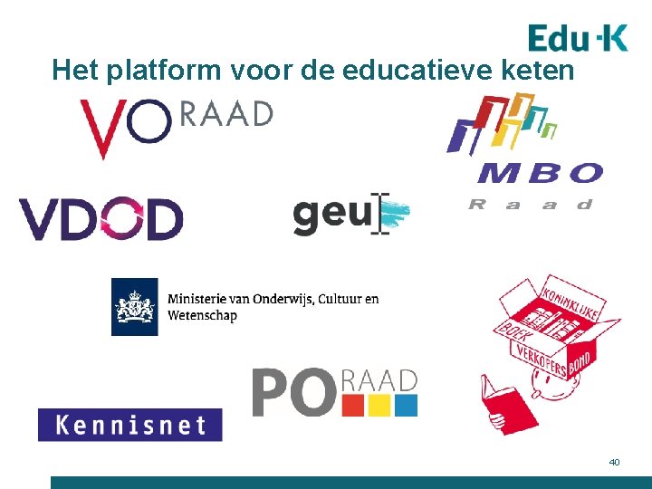 Het platform voor de educatieve keten 40 