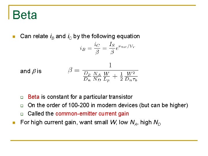 Beta n Can relate i. B and i. C by the following equation and