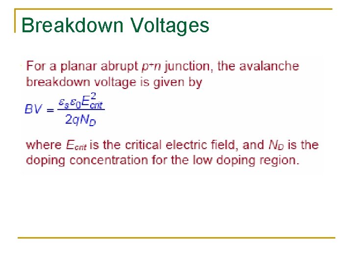 Breakdown Voltages Breakdown Voltages