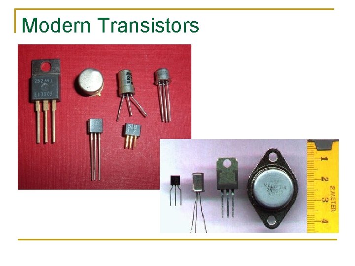 Modern Transistors Modern Transistors