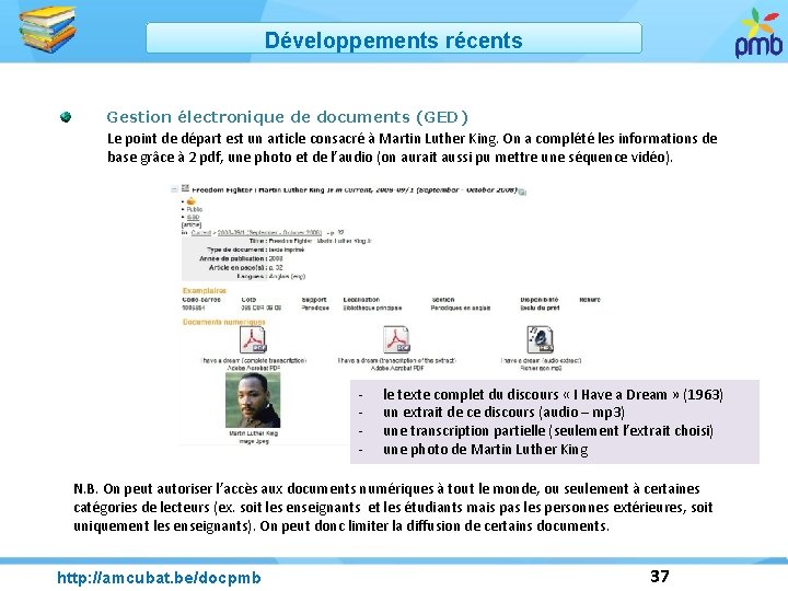 Développements récents Gestion électronique de documents (GED) Le point de départ est un article