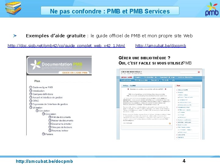 Ne pas confondre : PMB et PMB Services Exemples d’aide gratuite : le guide