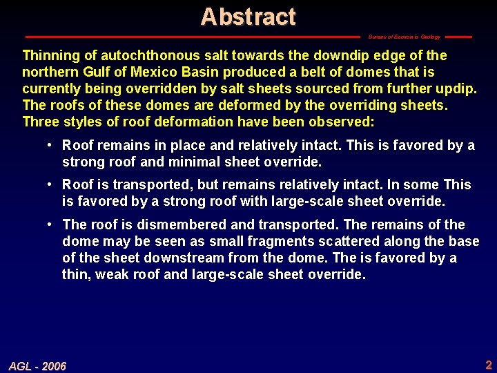 Abstract Bureau of Economic Geology Thinning of autochthonous salt towards the downdip edge of