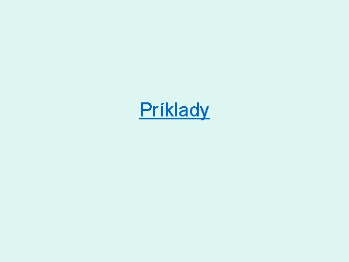 Príklady 