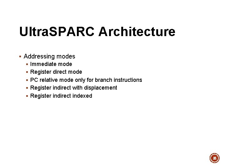 Ultra. SPARC Architecture § Addressing modes § Immediate mode § Register direct mode §