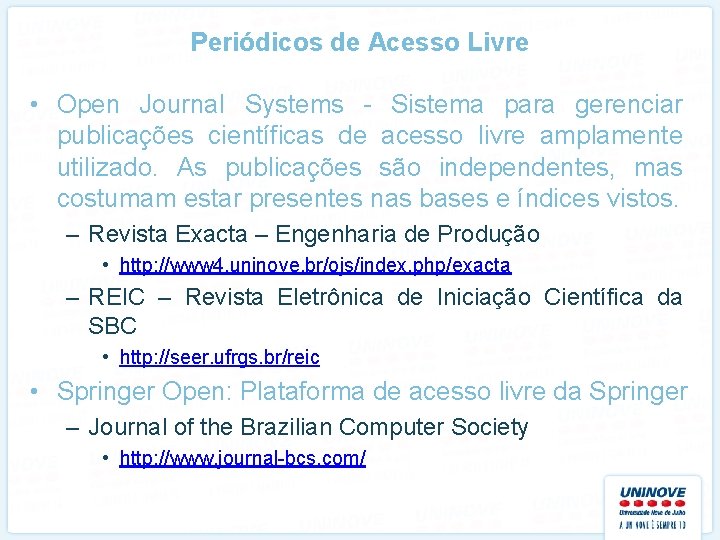 Periódicos de Acesso Livre • Open Journa. I Systems - Sistema para gerenciar publicações