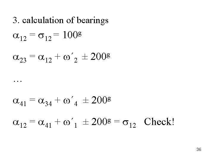 3. calculation of bearings 12 = 100 g 23 = 12 + ´ 2