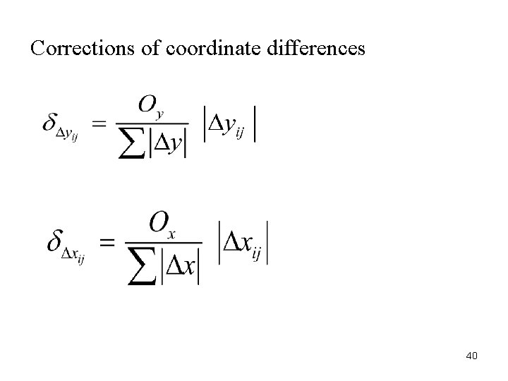 Corrections of coordinate differences 40 