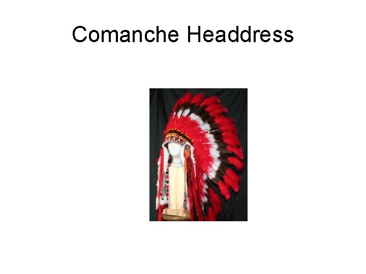 Comanche Headdress 