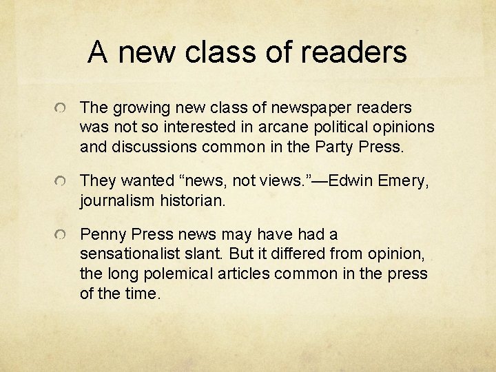 A new class of readers The growing new class of newspaper readers was not