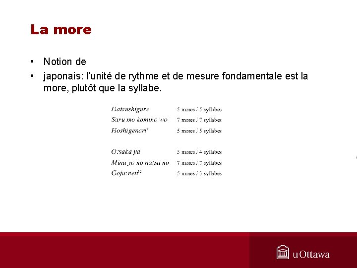 La more • Notion de • japonais: l’unité de rythme et de mesure fondamentale