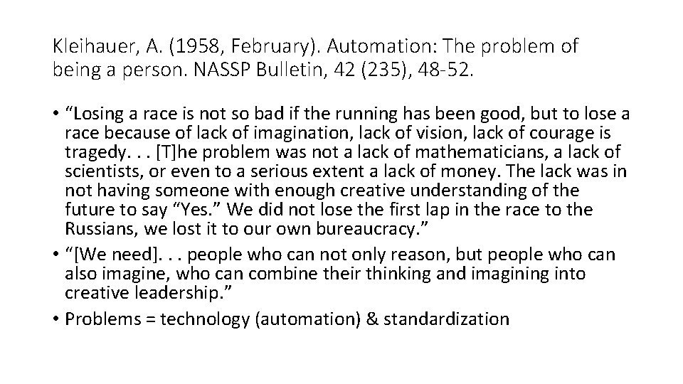 Kleihauer, A. (1958, February). Automation: The problem of being a person. NASSP Bulletin, 42