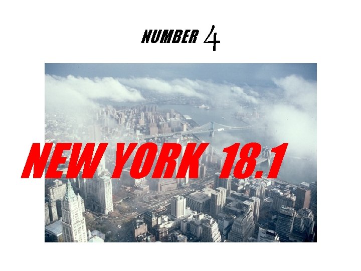 NUMBER 4 NEW YORK 18. 1 