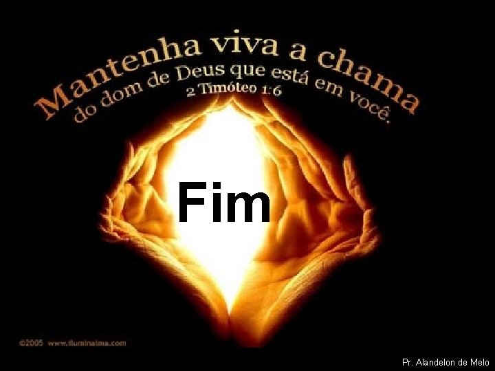 Fim Pr. Alandelon de Melo 