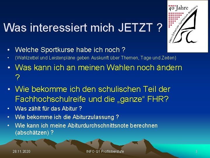 Was interessiert mich JETZT ? • Welche Sportkurse habe ich noch ? • (Wahlzettel