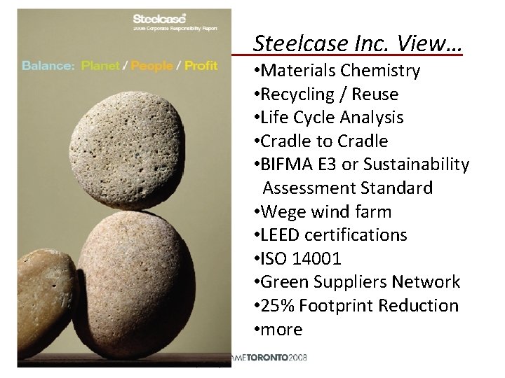 Steelcase Inc. View… • Materials Chemistry • Recycling / Reuse • Life Cycle Analysis