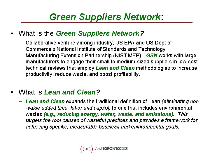 Green Suppliers Network: • What is the Green Suppliers Network? – Collaborative venture among