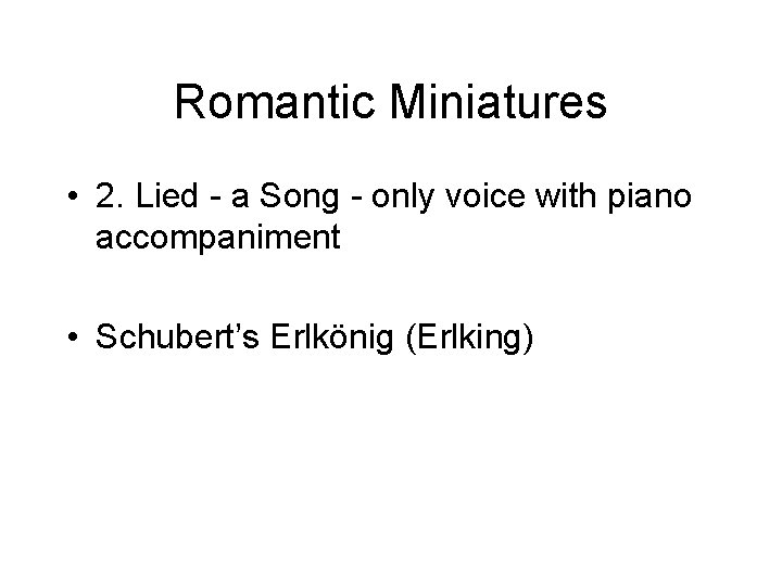 Romantic Miniatures • 2. Lied - a Song - only voice with piano accompaniment