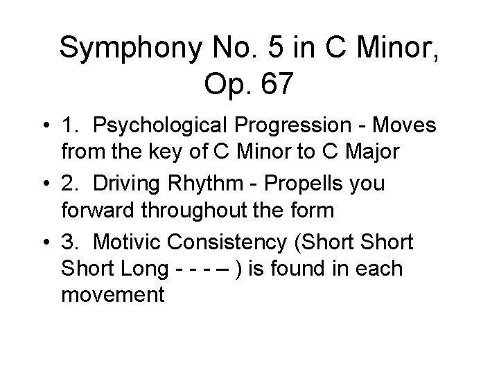 Symphony No. 5 in C Minor, Op. 67 • 1. Psychological Progression - Moves