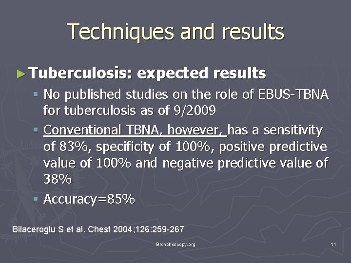 Techniques and results ► Tuberculosis: expected results § No published studies on the role Techniques and results ► Tuberculosis: expected results § No published studies on the role