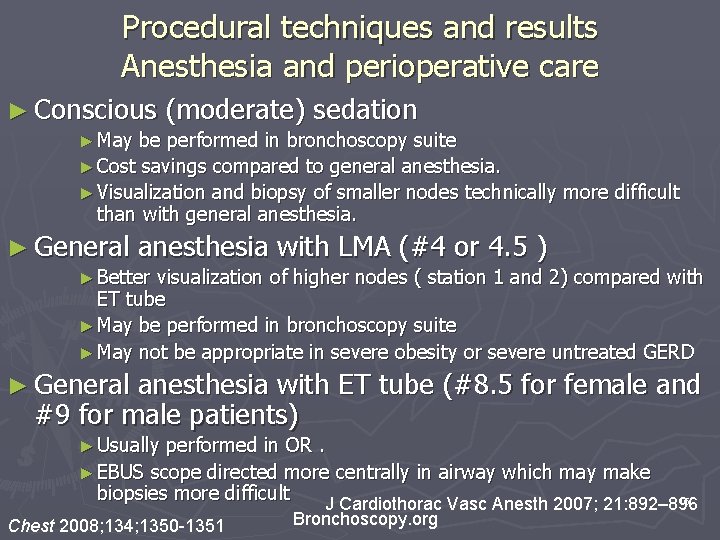 Procedural techniques and results Anesthesia and perioperative care ► Conscious (moderate) sedation ► May Procedural techniques and results Anesthesia and perioperative care ► Conscious (moderate) sedation ► May