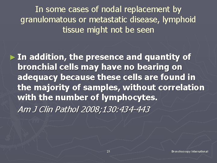 In some cases of nodal replacement by granulomatous or metastatic disease, lymphoid tissue might In some cases of nodal replacement by granulomatous or metastatic disease, lymphoid tissue might