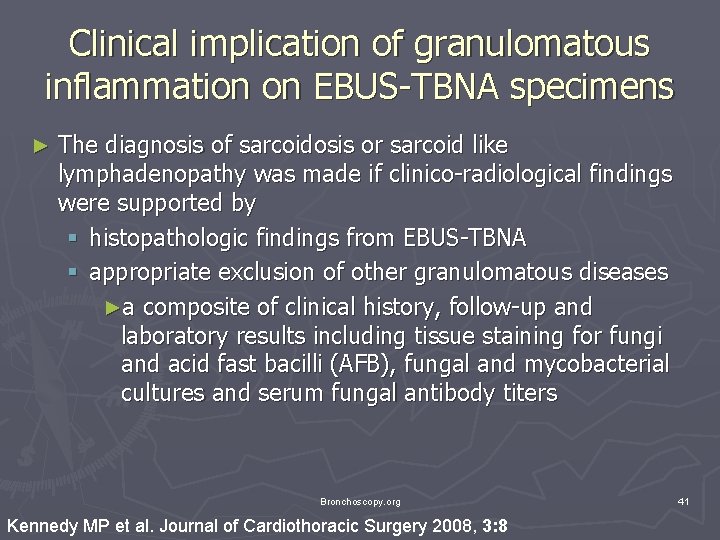 Clinical implication of granulomatous inflammation on EBUS-TBNA specimens ► The diagnosis of sarcoidosis or Clinical implication of granulomatous inflammation on EBUS-TBNA specimens ► The diagnosis of sarcoidosis or