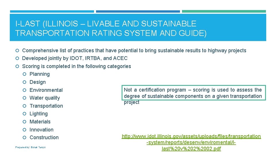 I-LAST (ILLINOIS – LIVABLE AND SUSTAINABLE TRANSPORTATION RATING SYSTEM AND GUIDE) Comprehensive list of