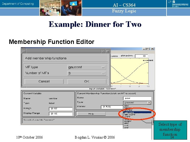 AI – CS 364 Fuzzy Logic Example: Dinner for Two Membership Function Editor 10